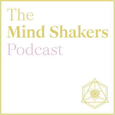 The Mind Shakers Podcast The Mind Shakers Podcast